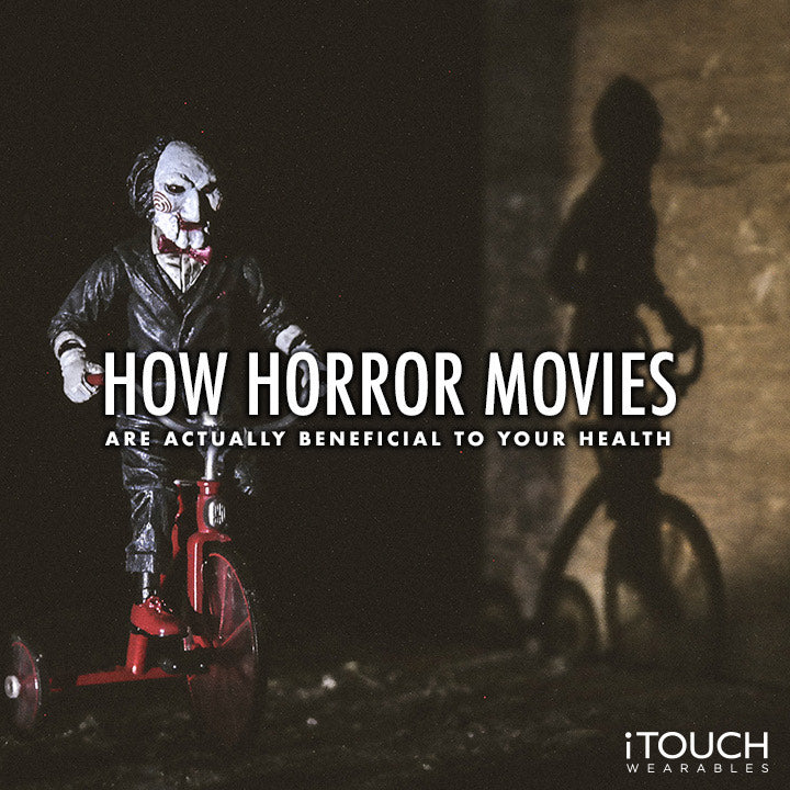 How Horror Movies Are Actually Beneficial To Your Health